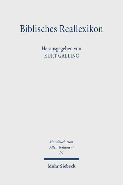 Handbuch zum Alten Testament, Ln, Bd.1, Biblisches Reallexikon (Handbuch zum Alten Testament: 1.Reihe: Die Kanonischen Bücher des Alten Testaments, Band 1)