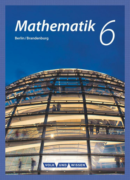 Mathematik - Grundschule Berlin/Brandenburg - 6. Schuljahr: Schulbuch
