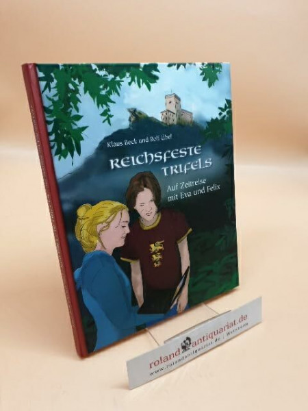 Reichsfeste Trifels: Auf Zeitreise mit Eva und Felix
