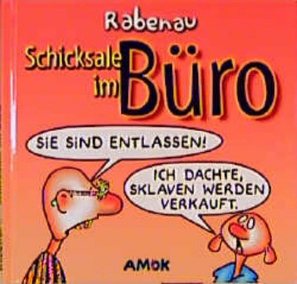 Schicksale im Büro
