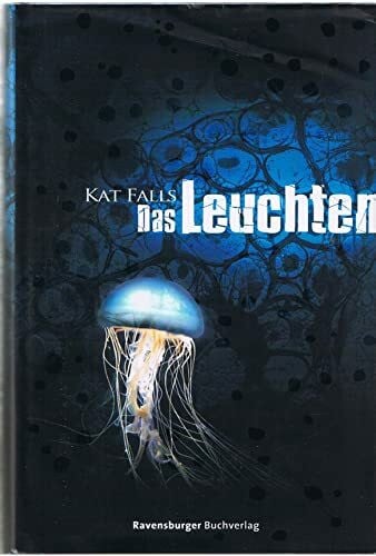 Das Leuchten (Jugendliteratur ab 12 Jahre)