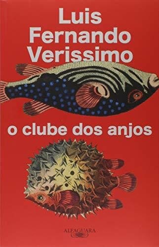 O clube dos anjos (Nova edição)