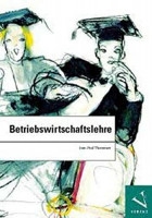 Betriebswirtschaftslehre Betriebswirtschaftslehre