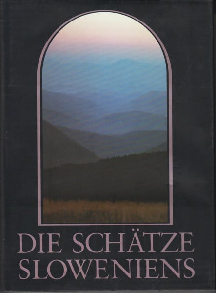Die Schätze Sloweniens.