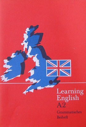 Learning English. Ausgabe A für Gymnasien II. Grammatisches Beiheft