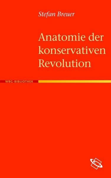 Anatomie der Konservativen Revolution