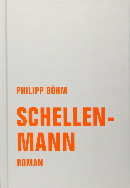 Schellenmann: Roman