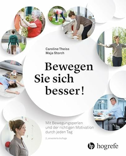 Bewegen Sie sich besser!: Mit Bewegungsperlen und der richtigen Motivation durch jeden Tag