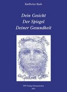 Dein Gesicht - Der Spiegel Deiner Gesundheit