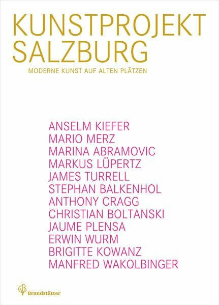 Kunstprojekt Salzburg - Moderne Kunst auf alten ­Plätzen