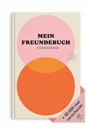 Mein Freundebuch für Erwachsene - Nostalgisches Freundebuch - Witziges Erinnerungsbuch im Retro Design - Das Poesiealbum der Neuzeit