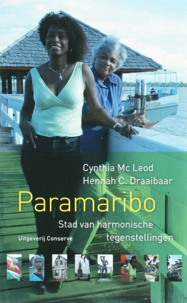 Paramaribo: stad van harmonische tegenstellingen