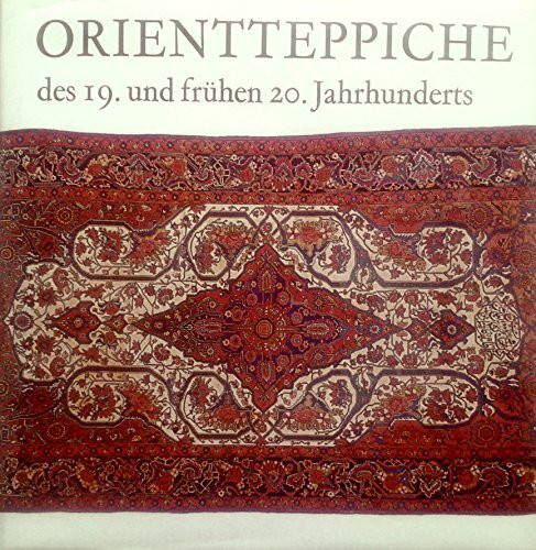 Orientteppiche des 19. und frühen 20. Jahrhunderts