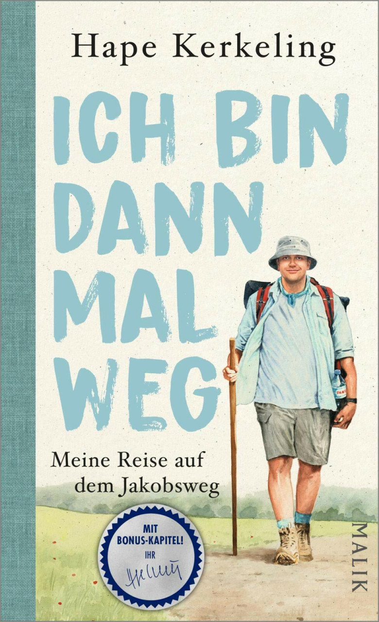 Malik Ich Bin Dann Mal Weg, Meine Reise Auf Dem Jakobsweg – Jubiläumsausgabe | Der Spiegel-Bestselle...