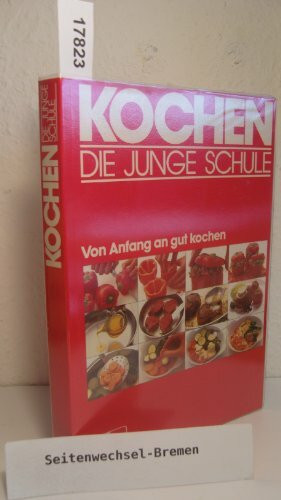 Kochen. Die junge Schule