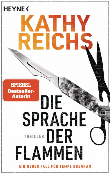 Die Sprache der Flammen: Thriller – Ein neuer Fall für Tempe Brennan (Die Tempe-Brennan-Romane, Band 23)