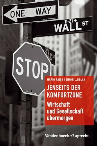 Jenseits der Komfortzone: Wirtschaft und Gesellschaft übermorgen