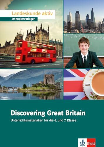 Discovering Great Britain: Englische Lektüre für das 2. und 3. Lernjahr