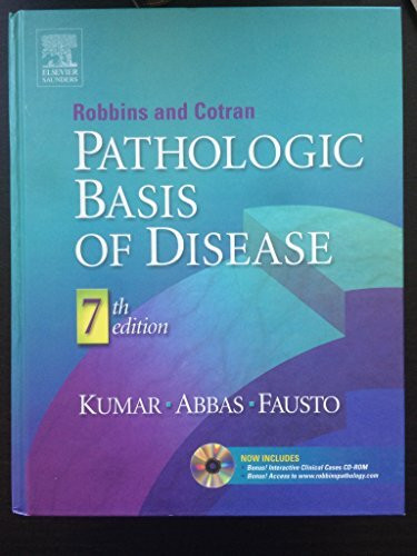 W B Saunders Co Ltd Pathologic Basis Of Disease (Robbins Pathology)