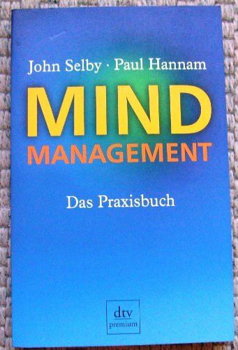 Mind-Management: Das Praxisbuch