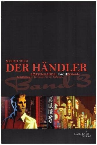 DER HÄNDLER BAND 3: Zurückhaltung ist der bessere Teil von Tapferkeit.