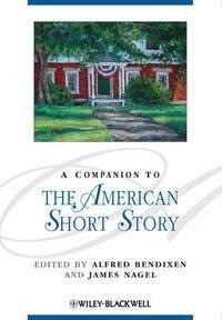 A Companion to the American Short Story