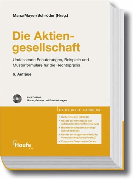 Die Aktiengesellschaft: Umfassende Erläuterungen, Beispiele und Musterformulare für die Rechtspraxis (Berliner Praxishandbuch)