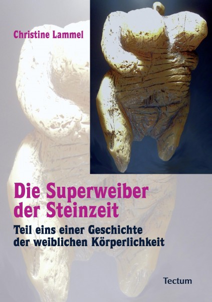 Die Superweiber der Steinzeit