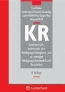 Gemeinschaftskommentar zum Kündigungsschutzgesetz und zu sonstigen kündigungsschutzrechtlichen Vorschriften (KR)