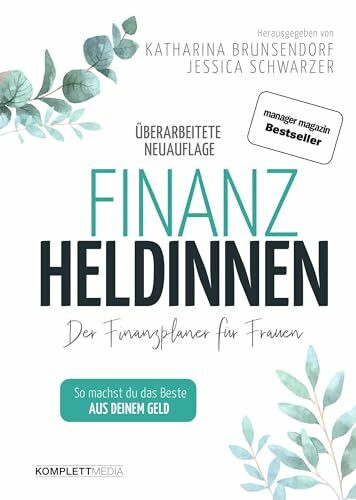 Finanzheldinnen: Der Finanzplaner für Frauen