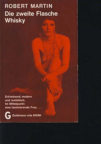 Die zweite Flasche Whisky