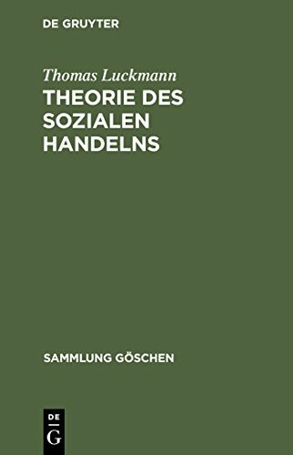 Theorie des sozialen Handelns (Sammlung Göschen, 2108, Band 2108)