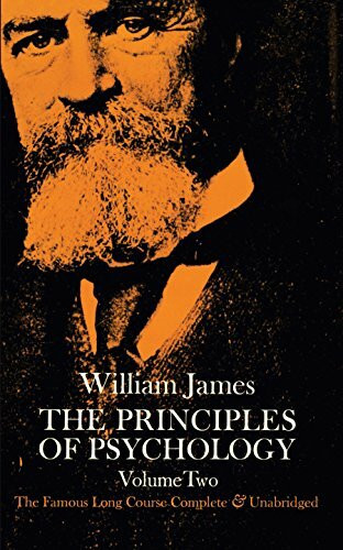 The Principles of Psychology Vol. 2: Volume 2