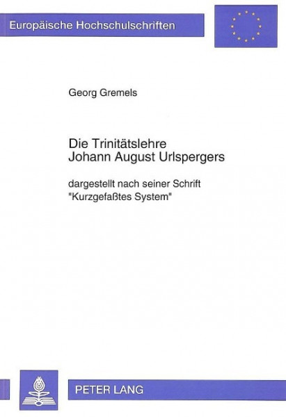 Die Trinitätslehre Johann August Urlspergers