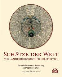 Schätze der Welt aus landeshistorischer Perspektive