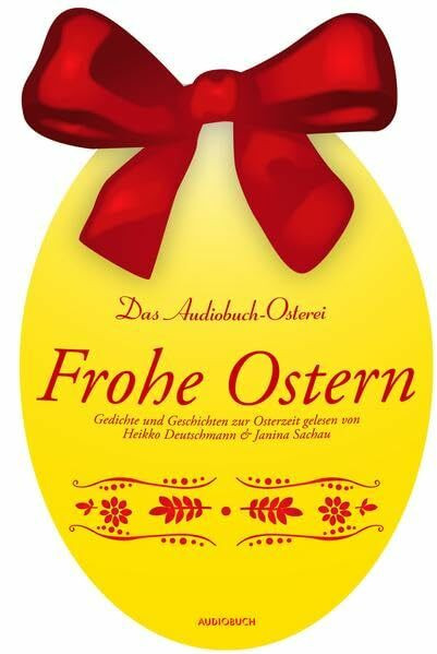 Frohe Ostern. Geschichten und Gedichte zur Osterzeit. 1 CD im eiförmigen Digifile