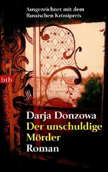 Der unschuldige Mörder: Roman Ausgezeichnet mit dem Russischen Krimipreis (btb-TB)