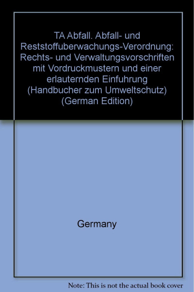 TA Abfall- und Reststoff-Überwachungsverordnung: Textausgabe