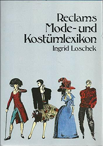 Reclams Mode- und Kostümlexikon