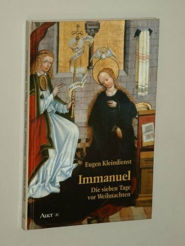Immanuel - Die sieben Tage vor Weihnachten.