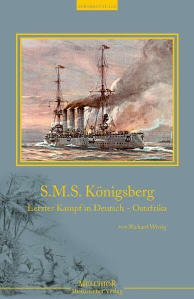 S.M.S. Königsberg: Letzter Kampf in Deutsch-Ostafrika