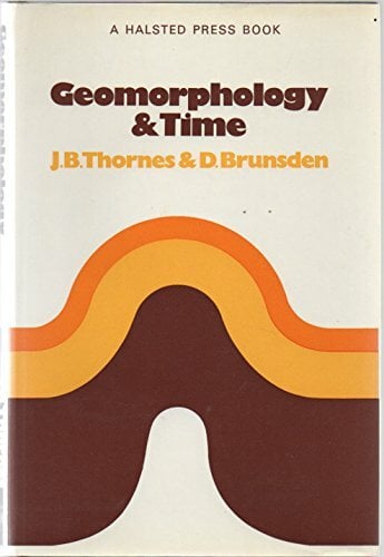 GEOMORPHOLOGY AND TIME GEOMORPHOLOGY AND TIME