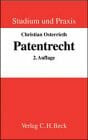 Patentrecht: Rechtsstand: Oktober 2003 (NJW-Praxis, Band 75)