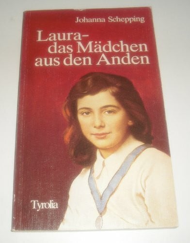 Laura, das Mädchen aus den Anden
