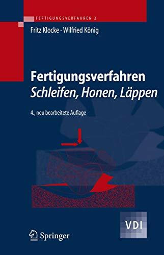 Fertigungsverfahren 2: Schleifen, Honen, Läppen (VDI-Buch)