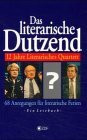 Das literarische Dutzend, 12 Jahre Literarisches Quartett