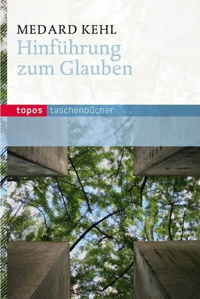 Hinführung zum Glauben (Topos Taschenbücher)