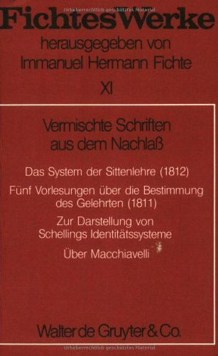 Werke, 11 Bde., Bd.11, Vermischte Schriften aus dem Nachlaß