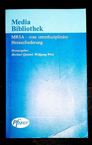 MRSA: Eine interdisziplinäre Herausforderung