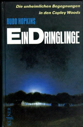Eindringlinge. Die unheimlichen Begegnungen in den Copley Woods